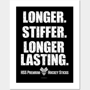 Longer. Stiffer. Longer Lasting. Posters and Art